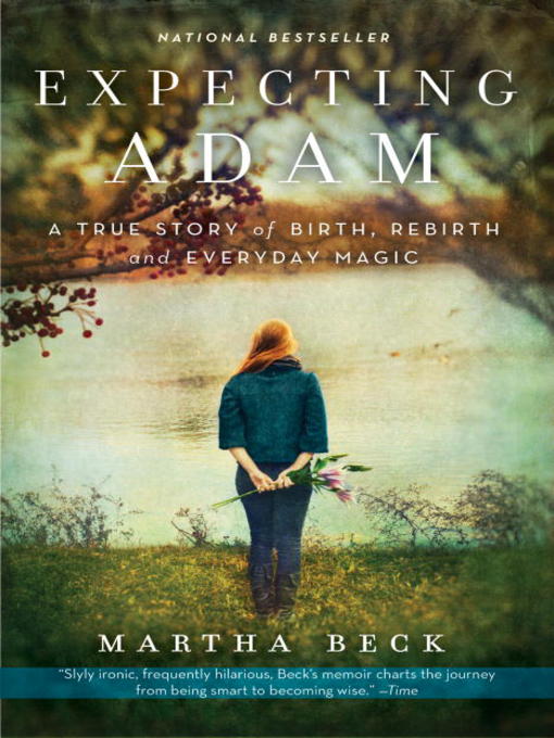 Title details for Expecting Adam by Martha Beck - Available